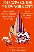 The WPA Guide to New York City: The Federal Writers' Project Guide to 1930s New York (American Guide) 0394712153 Book Cover