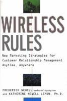 Wireless Rules: New Marketing Strategies for Customer Relationship Management Anytime, Anywhere 007137437X Book Cover
