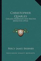 Christopher Quarles College Professor and Master Detective 935534855X Book Cover