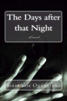 The Days after that Night 1702113256 Book Cover