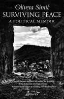 Surviving Peace: A Political Memoir 1742198945 Book Cover