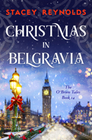Christmas in Belgravia: An Emotional and Heartwarming Christmas Romance (O'Brien Tales) 1837007543 Book Cover