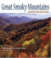 Great Smoky Mountains Simply Beautiful 1560373040 Book Cover