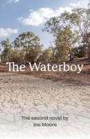 The Waterboy 0645913057 Book Cover