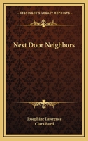 Next Door Neighbors 0548451249 Book Cover