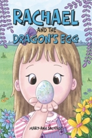 Rachael and the Dragon Egg: My First Chapter Book for Ages 5-8 B0H73LG9C5 Book Cover