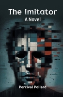 The Imitator A Novel 9365786967 Book Cover