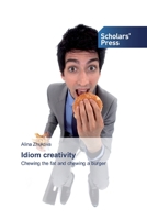 Idiom creativity 6138840712 Book Cover