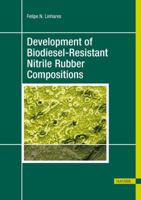 Development of Biodiesel-Resistant Nitrile Rubber Compositions 1569906742 Book Cover