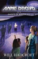 Anne Droyd and the Ghosts of Winter Hill 0956053726 Book Cover