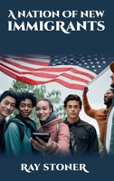 A Nation of New Immigrants B0DS9XXDLT Book Cover