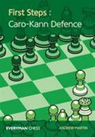 First Steps: Caro-Kann Defence 1781944164 Book Cover