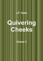 Quivering Cheeks: Ordeal V 1365589447 Book Cover