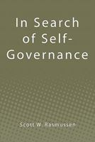 In Search of Self-Governance 1449593542 Book Cover