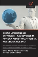 OCENA UMIEJETNOSCI CYFROWYCH NAUCZYCIELI ZA POMOCA ANKIET OPARTYCH NA KWESTIONARIUSZACH (Polish Edition) 6208664004 Book Cover