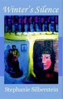 Winter's Silence 0981645909 Book Cover