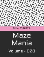 M.C. Mazer's Maze Mania: Volume 020 B0BW2MGVD8 Book Cover
