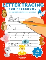Letter Tracing For Preschool: Alphabet Number & Sight Words Writing Practice For Kids Ages 3-5 1711607673 Book Cover