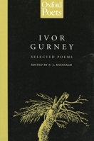 Ivor Gurney: Selected Poems (Oxford Poets) 0192880659 Book Cover