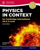 Physics in Context for Cambridge International AS & A Level: Student Book 0198399626 Book Cover