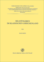 Sklavenleben Im Klassischen Griechenland 3515074848 Book Cover