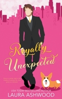 Royally Unexpected B0BYPHT5Y2 Book Cover