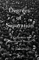 Degrees of Separation 1999784065 Book Cover