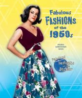 Fabulous Fashions of the 1950s (Fabulous Fashions of the Decades) 0766038254 Book Cover