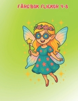 Älvmagi: Förtrollande färgbok för flickor 4–8 år: En magisk färgupplevelse med söta älvor, blommor och fantasivärldar (Swedish Edition) B0FK4V2BNV Book Cover