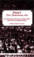 Doing It: Five Performing Arts 0940322757 Book Cover