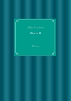 Rêverie II: Poème 2322251658 Book Cover