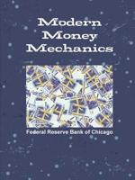 Modern Money Mechanics (Illustrated): A Workbook on Bank Reserves and Deposit Expansion 1105038319 Book Cover