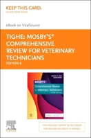 Mosby's Comprehensive Review for Veterinary Technicians Elsevier eBook on VitalSource (Retail Access Card) 0443118574 Book Cover