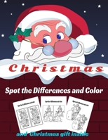 Christmas Spot the Differences and Color: Fun Children's Christmas Gift or Present for Toddlers and Kids. Activity book search and find for Kids ages 4-8 B08NF1PVZ6 Book Cover