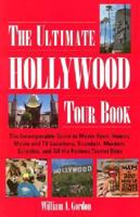 The Ultimate Hollywood Tour Book (3rd edition) 0937813087 Book Cover