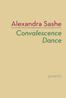 Convalescence Dance 1848615507 Book Cover