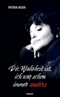Die Wahrheit ist, ich war schon immer anders (German Edition) 3991466708 Book Cover