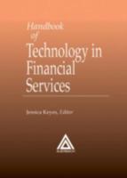 Handbook of Technology in Financial Services 0849399815 Book Cover