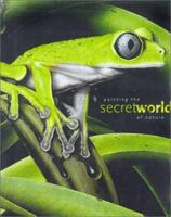 Painting the Secret World of Nature 1581800509 Book Cover