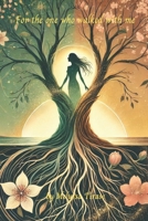For the one who walked with me B0DQ3VHGR6 Book Cover