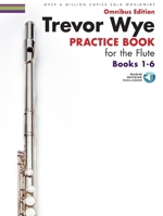 Wye Trevor Practice Books For The Flute BKs 1-6 New Edition BK/CD 1783056851 Book Cover