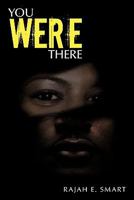 You Were There 1456753541 Book Cover