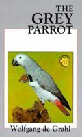 Grey Parrot 0866220941 Book Cover