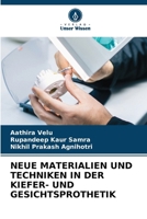 Neue Materialien Und Techniken in Der Kiefer- Und Gesichtsprothetik (German Edition) 6203370843 Book Cover