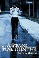 A Strange Encounter 1449078060 Book Cover