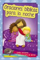 Oraciones bíblicas para la noche: Lindas oraciones para la hora de dormir 1404109919 Book Cover