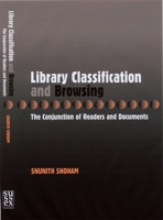 Library Classification and Browsing: The Conjunction of Readers and Documents 1902210557 Book Cover