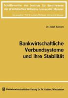 Bankwirtschaftliche Verbundsysteme Und Ihre Stabilitat 3663001075 Book Cover