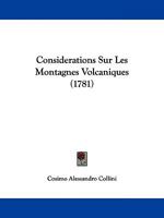 Considerations Sur Les Montagnes Volcaniques (1781) 1104637529 Book Cover
