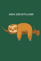 Mein Dienstplaner: 150 Seiten mit Vordruck zum erfassen Deines Dienstplans / Stundennachweis / Arbeitszeiterfassung / Stundenzettel 1673588301 Book Cover